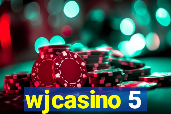 wjcasino 5